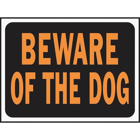 Hy-Ko 9x12 Plastic Sign, Beware Of The Dog 3002